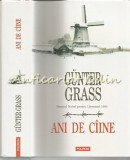 Ani De Ciine - Gunter Grass, 2014, Polirom