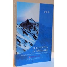 DE LA SUCCES LA IMPLINIRE , 2006