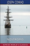 Nostromo (Esprios Classics): A Tale of the Seaboard