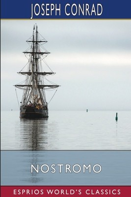 Nostromo (Esprios Classics): A Tale of the Seaboard foto