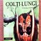 Colti-Lungi. Uniunea triburilor. Editura Allfa, 2016 - Alex Cuc