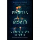 Pecetea mortii - Veronica Roth