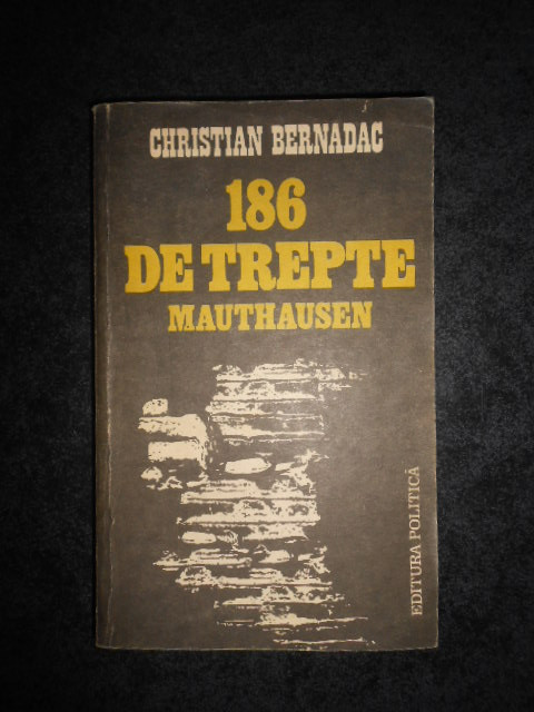 CHRISTIAN BERNADAC - 186 DE TREPTE MAUTHAUSEN