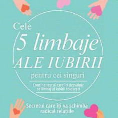 Cele 5 limbaje ale iubirii pentru cei singuri, Gary Chapman