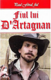 Fiul lui D&#039;Artagnan - Paul Feval, fiul