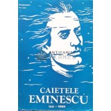 Caietele Eminescu. Caietele colocviului național studentesc M. Eminescu IX - 1988 - Colectiv (H65)