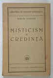 MISTICISM SI CREDINTA - MIRCEA FLORIAN