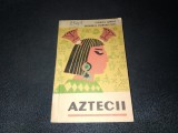 FLORICA LORINT - AZTECII