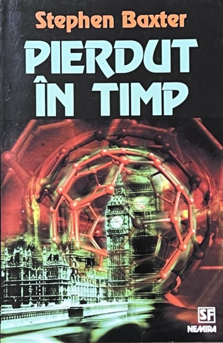 Pierdul &icirc;n Timp - Stephen Baxter (Nautilus/Nemira)