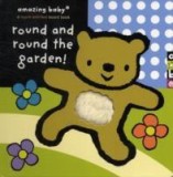 Round and Round the Garden : Amazing Baby Touch and Feel | Emma Dodd, Templar Publishing