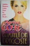 Criminala din dragoste - Martina Cole, Roman de Dragoste, Carte Beletristica