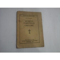 MOARTEA PARINTELUI GRIGORIE - D. E. NICOARA - Kolozsvar, 1942
