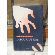 DISCURSUL URII , ANDRE GLUCKSMANN foto