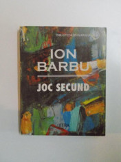 JOC SECUND de ION BARBU , 1997 , EDITURA LITERA foto