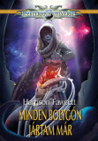 Minden bolyg&oacute;n j&aacute;rtam m&aacute;r - Harrison Fawcett