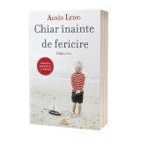 Chiar &icirc;nainte de fericire - Paperback brosat - Agn&egrave;s Ledig - Act și Politon