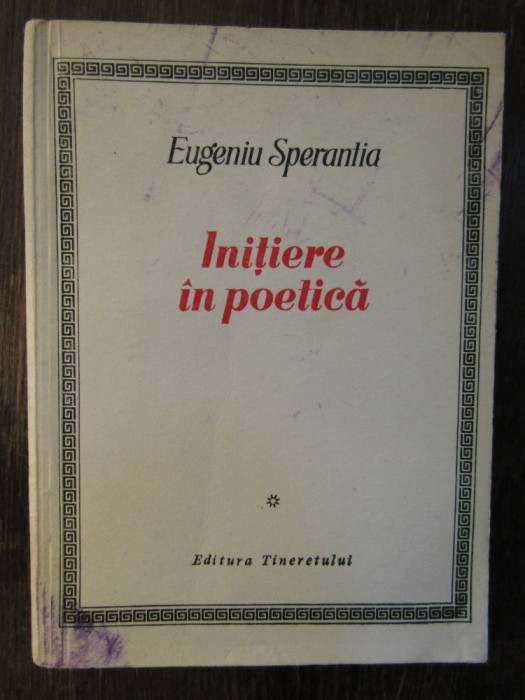 INITIERE IN POETICA - EUGENIU SPERANTIA