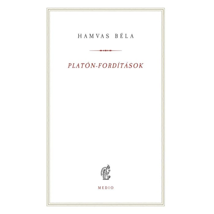 Plat&oacute;n-ford&iacute;t&aacute;sok - Hamvas B&eacute;la