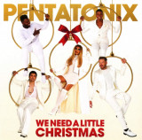 We Need A Little Christmas | Pentatonix, rca records