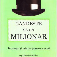 Gandeste ca un milionar - Jim Stovall