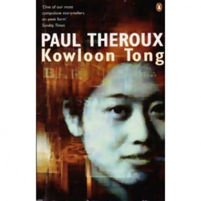 Paul Theroux - Kowloon Tong - 110535 foto