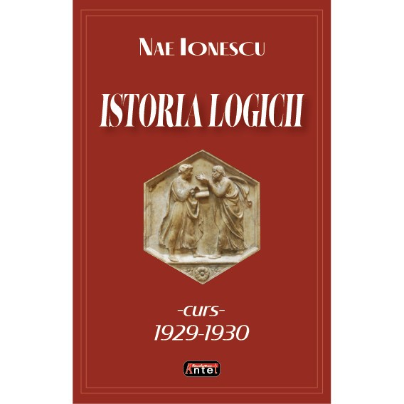 Istoria logicii - Nae Ionescu