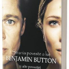 Strania poveste a lui Benjamin Button si alte povestiri - Francis Scott Fitzgerald