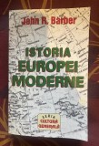 Istoria Europei moderne / John R. Barber