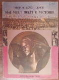myh 310s - Victor Banciulescu - Mai mult decit o victorie - ed 1986