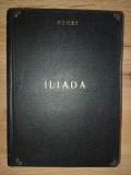 Iliada- Homer in romaneste de George Murnu Premiul cel mare al Academiei Romane