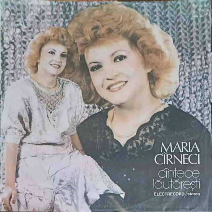 Disc vinil, LP. CANTECE LAUTARESTI-MARIA CARNECI