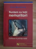 ERNST MECKELBURG - SUNTEM CU TOȚII NEMURITORI
