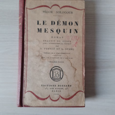 Carte rara in limba franceza Le Demon Mesquin, 1922