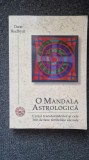 O MANDALA ASTROLOGICA - Dane Rudhyar
