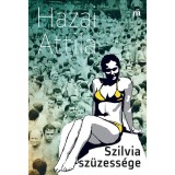 Szilvia sz&uuml;zess&eacute;ge - Hazai Attila