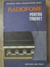 RADIOFONIE PENTRU TINERET - I.M. IOSIF, V.P. GANEA foto