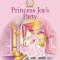 Princess Parables: Princess Joy's Party