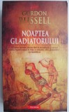 Noaptea gladiatorului - Gordon Russell, Carte Horror