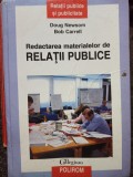 Doug Newsom - Redactarea materialelor de relatii publice (Editia: 2004)