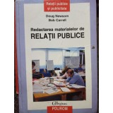 Doug Newsom - Redactarea materialelor de relatii publice (Editia: 2004)