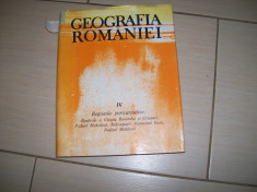 GEOGRAFIA ROMANIEI VOL,IV REGIUNILE PERICARPATICE foto