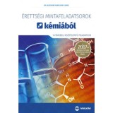 &Eacute;retts&eacute;gi mintafeladatsorok k&eacute;mi&aacute;b&oacute;l (10 &iacute;r&aacute;sbeli k&ouml;z&eacute;pszintű feladatsor) - A 2017-től &eacute;rv&eacute;nyes &eacute;retts&eacute;gi k&ouml;vetelm&eacute;nyrendszer alapj&aacute;n - Bl&aacute;zsikn&eacute; Kar&aacute;