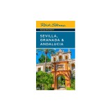Rick Steves Snapshot Sevilla, Granada &amp; Andalucia
