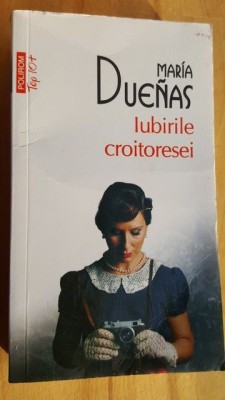 Iubirile croitoresei- Maria Duenas foto