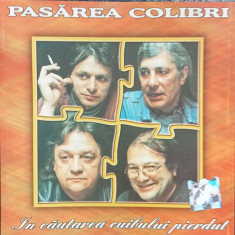 CD Pasărea Colibri ‎– În căutarea cuibului pierdut