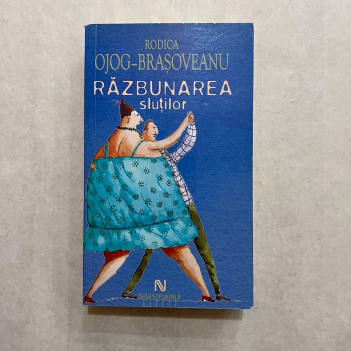 Rodica Ojog - Brasoveanu - Razbunarea slutilor