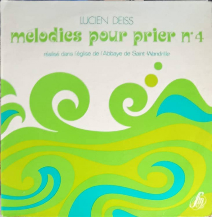 Disc vinil, LP. Melodies Pour Prier Nr.4-LUCIEN DEISS