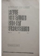 Revue des etudes sud-est europeennes, tome X, no. 3 (Editia: 1972) foto