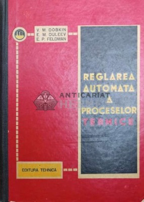 Reglarea automata a proceselor termice - 1964 - V. M. Dobkin (@A84) foto