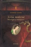 Scena Moderna Mitologii si Miniaturi - George Banu, Nemira, Teatru, Coperta Cartonata